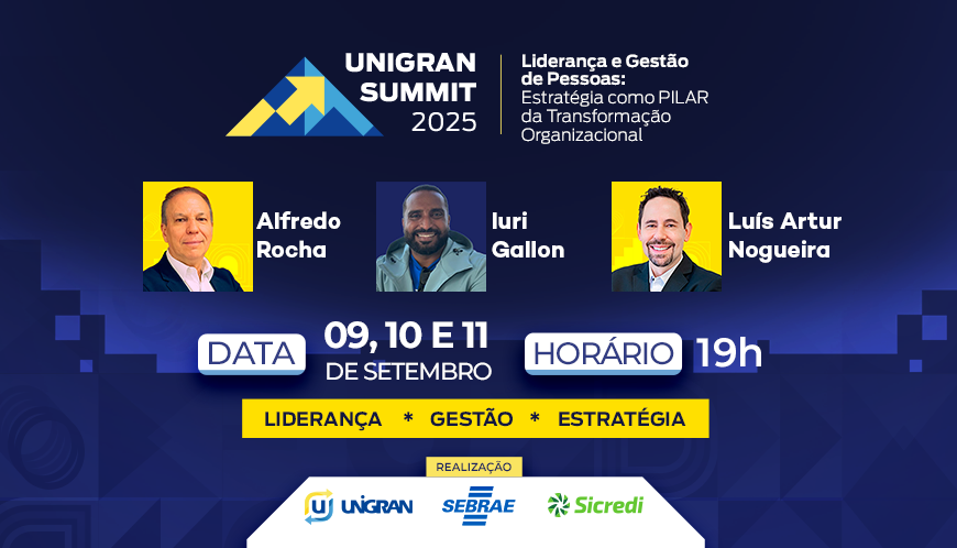 Transformação organizacional é tema central do UNIGRAN SUMMIT…