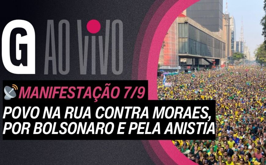 Assista AO VIVO às manifestações pró-Bolsonaro e por anistia no 7 de Setembro