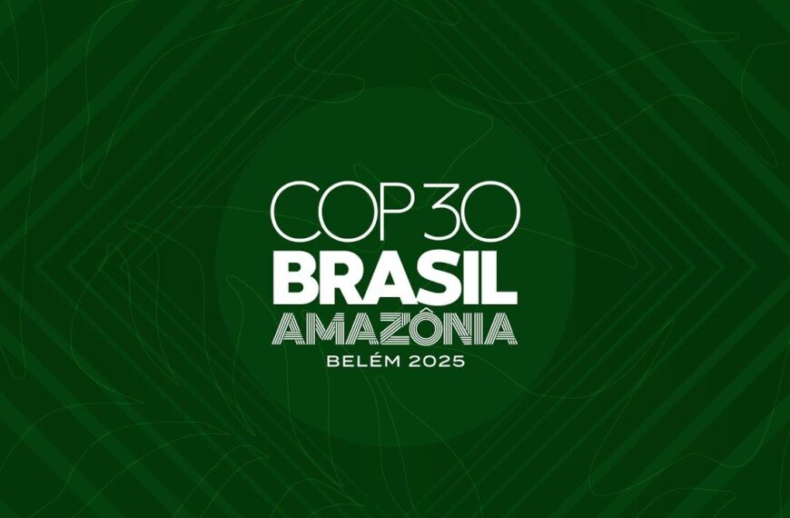 Um mês para a COP30; conheça os desafios da presidência brasileira