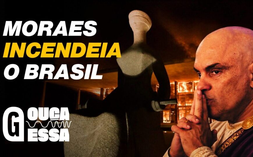 Novo Nero? Moraes põe fogo e tenta arrastar todos às chamas